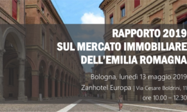 BOLOGNA | 13/05/19 | Rapporto 2019 sul mercato immobiliare dell’Emilia Romagna