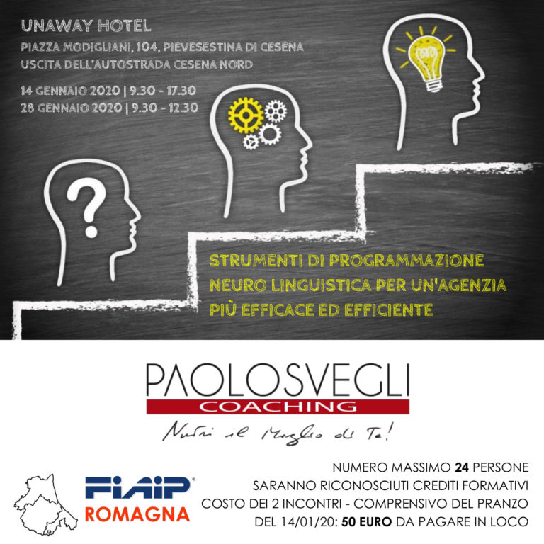 Scopri di più sull'articolo ROMAGNA – 14-28/01/2020 | PNL per un’Agenzia più efficace ed efficiente