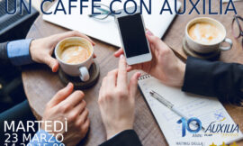 PIACENZA – 23/03/2021 | Un Caffè con Auxilia