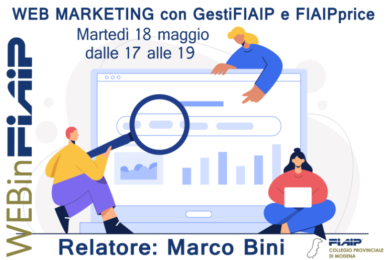 Scopri di più sull'articolo WEBinFIAIP Modena – 18/05/2021 | Web Marketing con GestiFIAIP e FIAIPprice