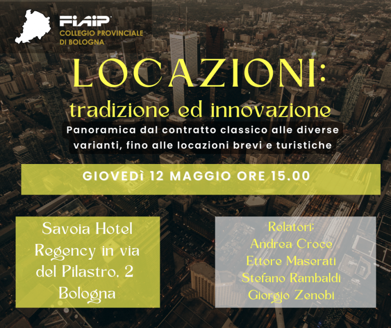 Scopri di più sull'articolo BOLOGNA – 12/05/2022 | Locazioni: tradizione ed innovazione