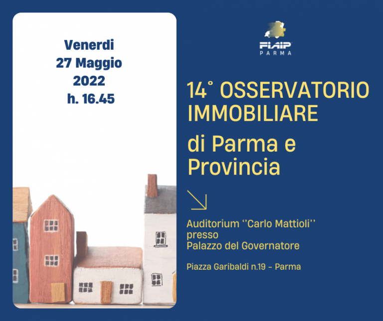 Scopri di più sull'articolo FIAIP Parma – 27/05/2022 | Presentazione Osservatorio Immobiliare