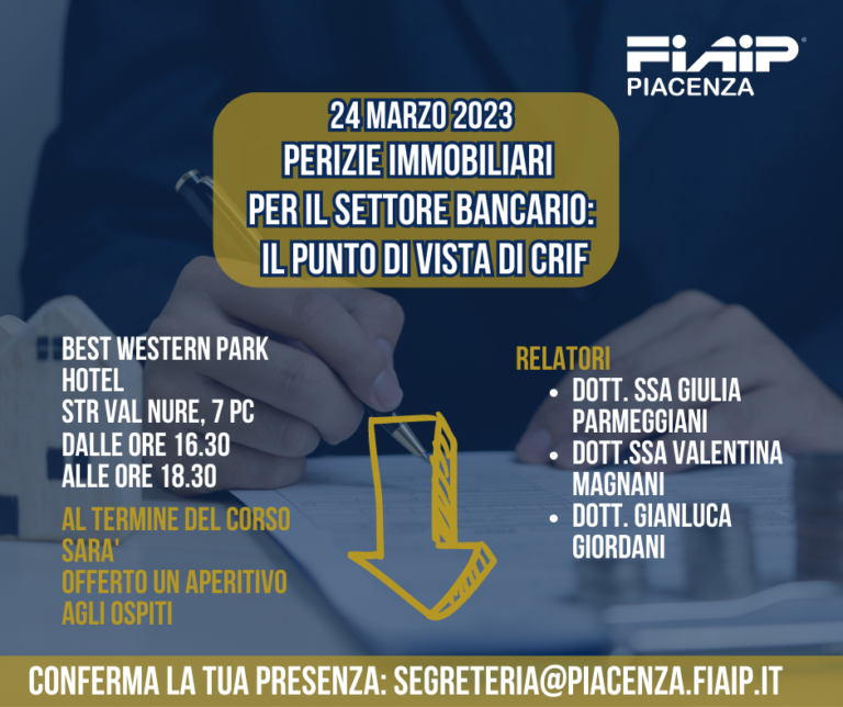 Scopri di più sull'articolo PIACENZA – 24/03/2023 | Le perizie immobiliari per il settore bancario: il punto di vista di Crif