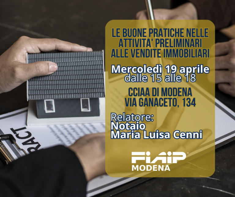 Scopri di più sull'articolo MODENA – 19/04/2023 | Buone pratiche nelle attività preliminari alle vendite immobiliari