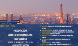 A Bologna Fiaip presenta l’Osservatorio Immobiliare | 19 giugno 2023