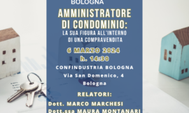 BOLOGNA – 6/03/2024 | Amministratore di condominio: ruolo all’interno di una compravendita