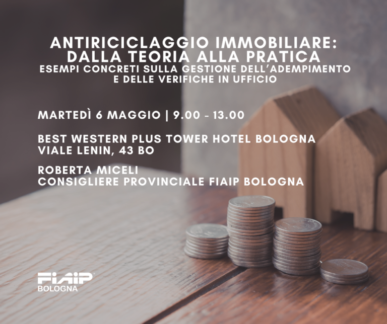 Scopri di più sull'articolo BOLOGNA – 6/05/2025 | Antiriciclaggio immobiliare: dalla teoria alla pratica