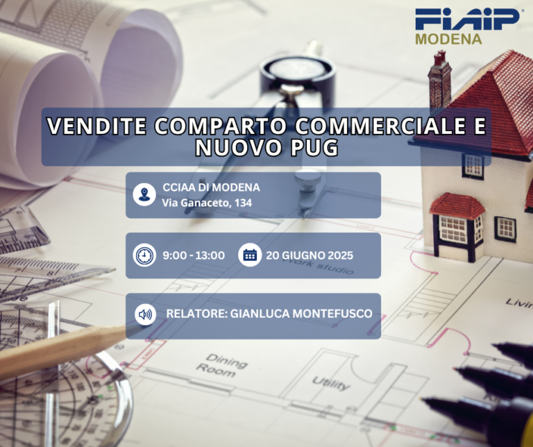 Scopri di più sull'articolo MODENA – 20/06/2025 | Vendite Comparto Commerciale e nuovo PUG
