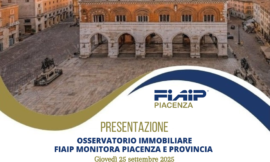 PIACENZA – 25/09/2025 | Presentazione Osservatorio Immobiliare FIAIP Monitora Piacenza e provincia