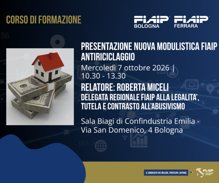 Scopri di più sull'articolo BOLOGNA & FERRARA | Presentazione nuova modulistica FIAIP Antiriciclaggio