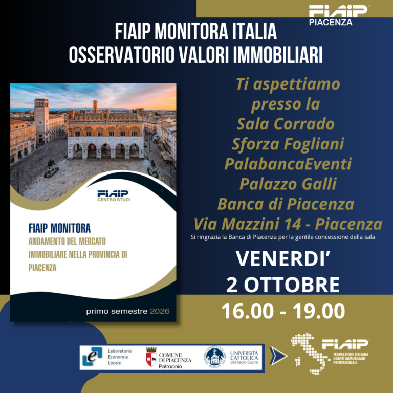 Scopri di più sull'articolo PIACENZA – 02/10/2026 | Presentazione Osservatorio Immobiliare FIAIP Monitora Piacenza e provincia